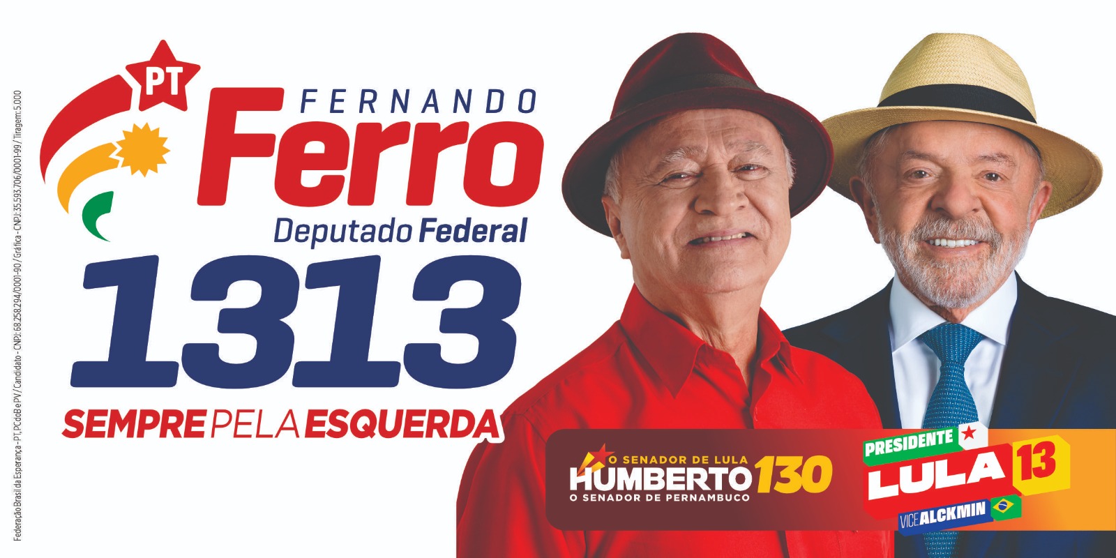 Fernando Ferro ao lado do presidente Lula em material de campanha